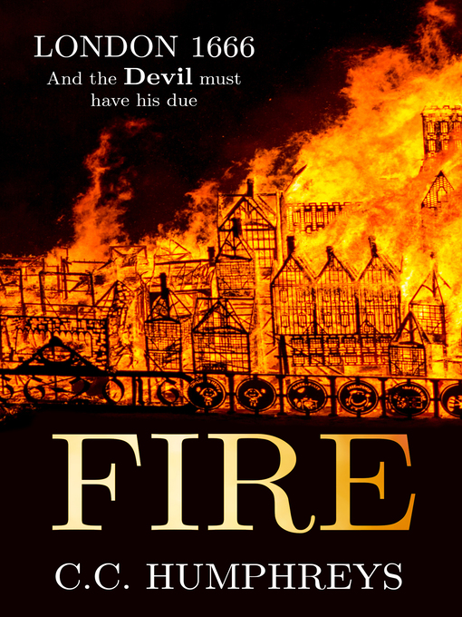 Title details for Fire by C. C Humphreys - Available